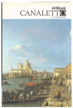 CANALETTO di Alessandra Fregolent Abbinamento Editoriale Artbook n. 23