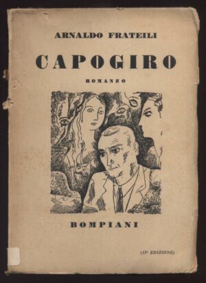 Capogiro di Arnaldo Frateili ed. Bompiani