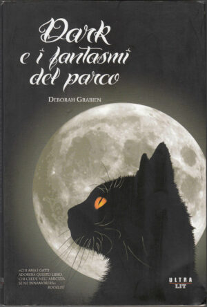 DARK E I FANTASMI DEL PARCO di Deborah Grabien ed. Lit - C01