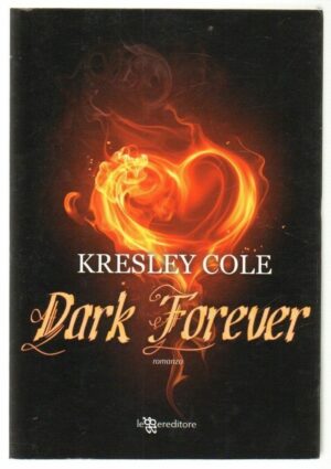 DARK FOREVER di Kresley Cole ed. Leggereditore