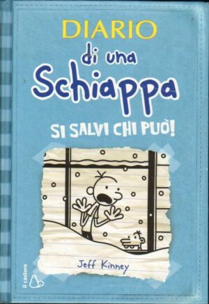 Diario di una Schiappa. Si salvi chi può! di Jeff Kinney ed. Il Castoro
