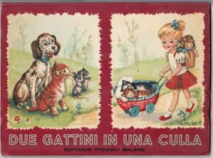 DUE GATTINI IN UNA CULLA POP-UP Collana Rugiada ed. Piccoli