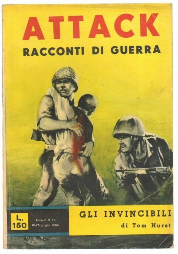 GLI-INVINCIBILI-di-Tom-Hurst-ed-M-N-Attack-Racconti-di-Guerra-n-16-113211993761