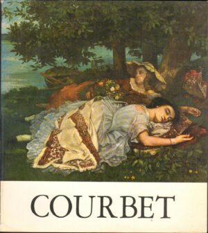 GUSTAVE COURBET (1819-1877) ed. 1970 De Luca A09