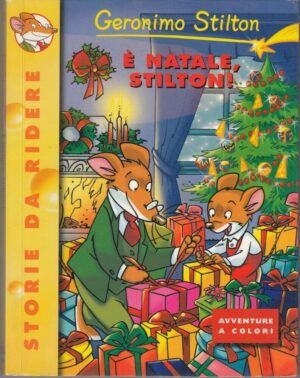 Geronimo Stilton n. 21 E' NATALE STILTON! ed. Piemme