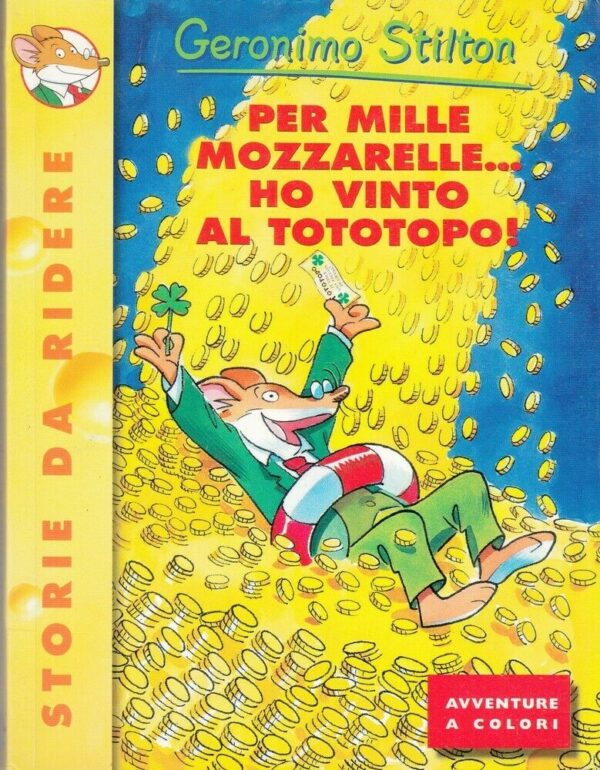 Geronimo-Stilton-n-22-PER-MILLE-MOZZARELLE-HO-VINTO-AL-TOTOTOPO-ed-Piemme-113883704971