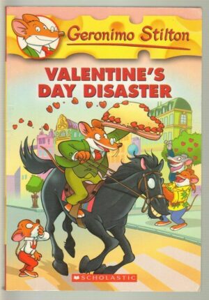 Geronimo Stilton n. 23 VALENTINE'S DAY DISASTER ed. Scholastic 2011 - In Inglese