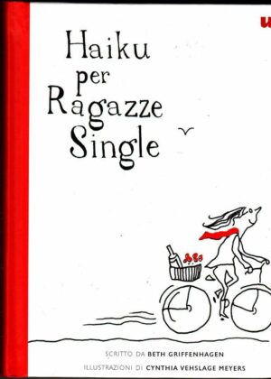 HAIKU PER RAGAZZE SINGLE di Beth Griffenhagen Illustraz. C. Vehslage Meyers