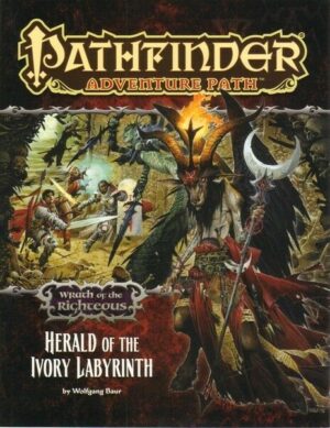 HERALD OF THE IVORY LABYRINTH - WRATH OF THE RIGHTEOUS - PATHFINDER Part 5 of 6