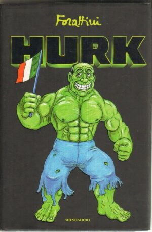 Hurk di Giorgio Forattini ed. Mondadori