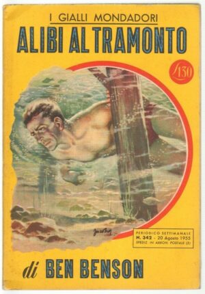 I Gialli Mondadori n. 342 ALIBI AL TRAMONTO di Ben Benson. 1955 Mondadori