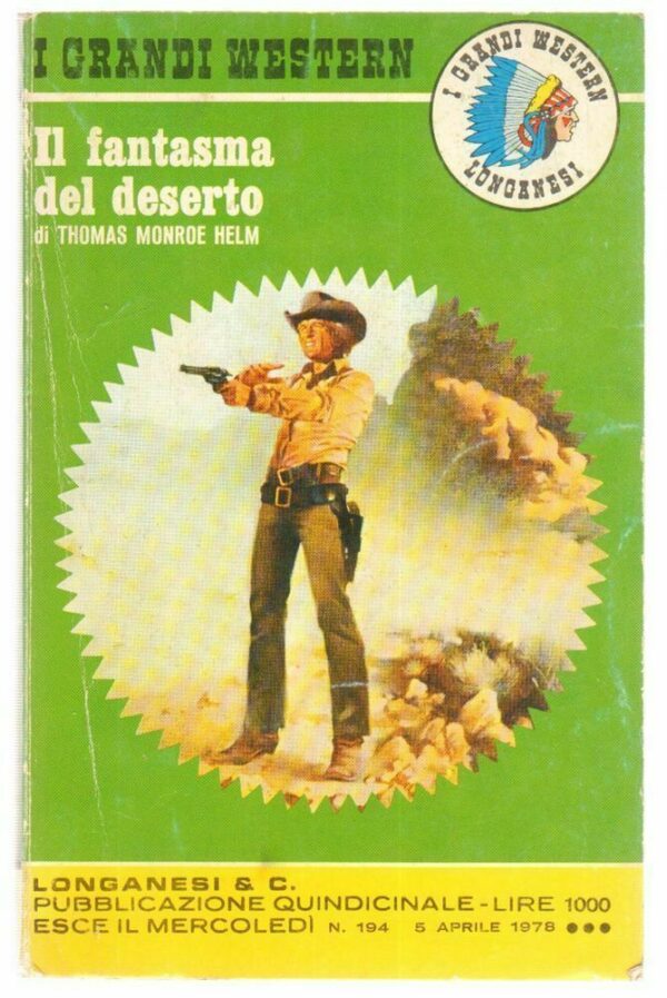 I-Grandi-Western-n-194-IL-FANTASMA-DEL-DESERTO-di-Helm-1-ed-Longanesi-1978-122751734241