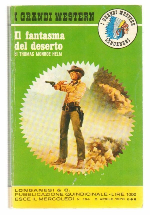 I-Grandi-Western-n-194-IL-FANTASMA-DEL-DESERTO-di-Helm-1-ed-Longanesi-1978-122751734401