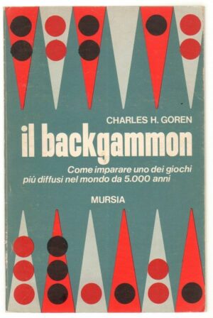 IL BACKGAMMON di Charles H. Goren 1° ed. Mursia 1977