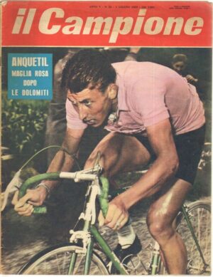 IL CAMPIONE anno 1959 n. 22 del 1 Giugno Anquetil maglia rosa dopo le Dolomiti