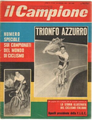 IL CAMPIONE anno 1959 n. 32 del 10 Agosto Campionati del mondo di ciclismo