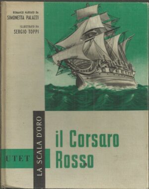 IL CORSARO ROSSO ed. UTET 1959 illustrazioni TOPPI