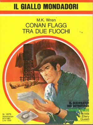 IL GIALLO MONDADORI n°1675 CON INSERTO-  CONAN FLAGG TRA DUE FUOCHI di M.K. Wren