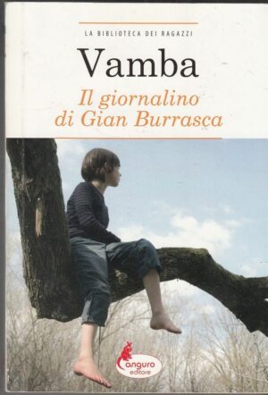 IL GIORNALINO DI GIAN BURRASCA di Vamba ed. Canguro 2011
