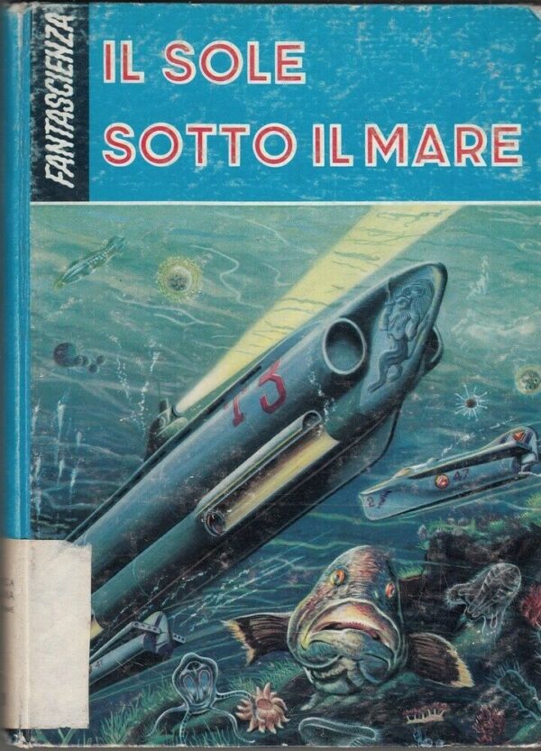IL-SOLE-SOTTO-IL-MARE-di-Jean-Gaston-Vandel-ed-SAIE-1961-123964511261