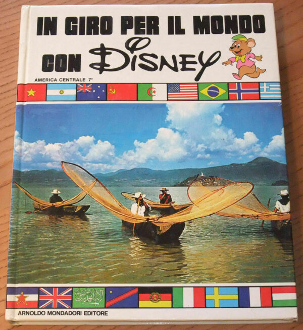 IN-GIRO-PER-IL-MONDO-CON-DISNEY-n-7-America-Centrale-ed-Mondadori-110999571611