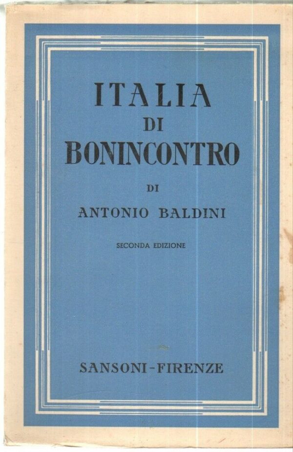 ITALIA-DI-BONINCONTRO-di-Antonio-Baldini-ed-Sansoni-1942-112090209901