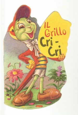Il grillo Cri-Cri  ed. Girotondo Collana Mondo Piccolo Girotondo
