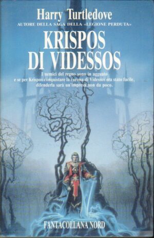 Krispos di Videssos di Turtledove, Harry ed. Nord. Fantacollana n. 122