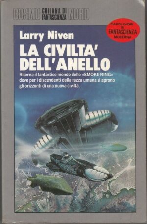 LA CIVILTA' DELL'ANELLO di Larry Niven - Cosmo n. 190 ed. Nord