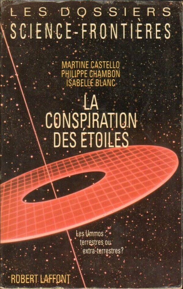 LA-CONSPITATION-DES-ETOILES-in-francese-Extraterrestri-di-Castello-Chambon-113936314851