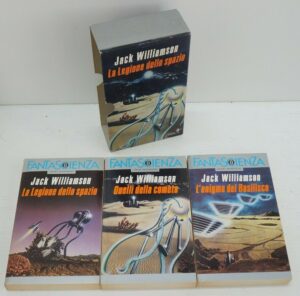 La legione dello spazio - Trilogia Completa di J. Williamson ed. Mondadori (Prima edizione 1986)