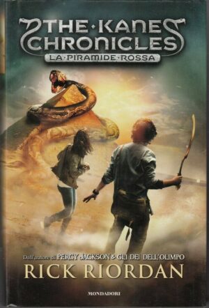 LA PIRAMIDE ROSSA. The Kanes Chronicles di Rick Riordan ed. Mondadori