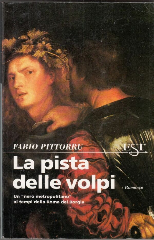 LA-PISTA-DELLE-VOLPI-di-Fabio-Pittorru-ed-Est-1996-122486742281