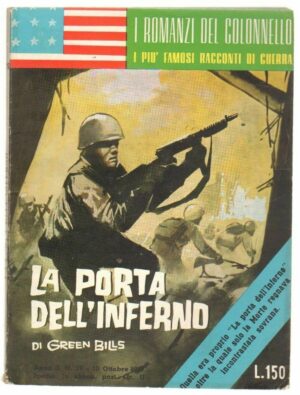 LA PORTA DELL'INFERNO di G. Bills ed. Eurostampa - Romanzi del Colonnello n. 19