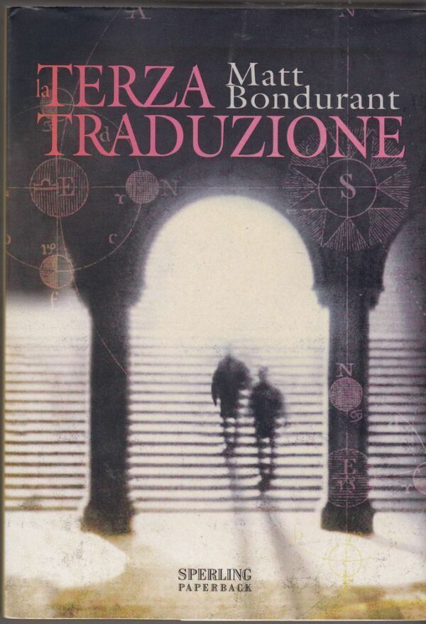 LA-TERZA-TRADUZIONE-di-Matt-Bondurant-ed-Sperling-Paperback-2007-112296769791
