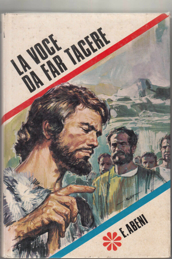 LA-VOCE-DA-FAR-TACERE-Giovanni-Battista-di-EAbeni-ed-1972-Paoline-C01-111572429791