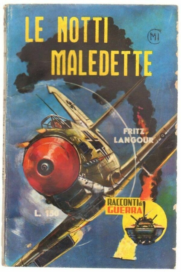 LE-NOTTI-MALEDETTE-di-Fritz-Langour-ed-Racconti-di-Guerra-n-31-123288381261