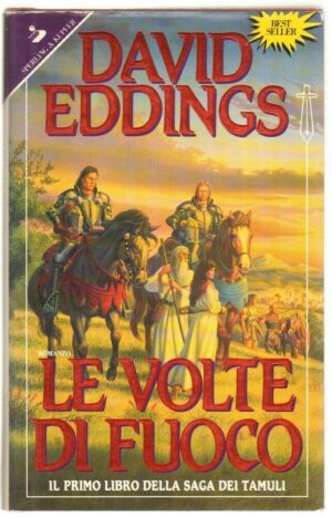 LE VOLTE DI FUOCO di David Eddings ed. Sperling & Kupfer