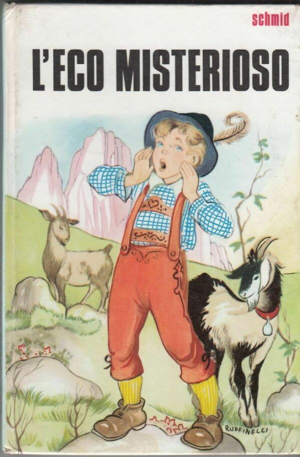 LECO-MISTERIOSO-di-C-Schmid-Illustr-C-Ruffinelli-ed-Paoline-1969-122509641931