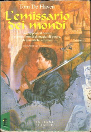 L'EMISSARIO DEI MONDI di Tom De Haven ed. Interno Giallo