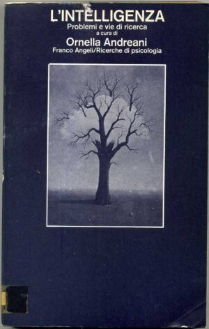 L'INTELLIGENZA Problemi e vie di ricerca 1° ed. 1980 Franco Angeli