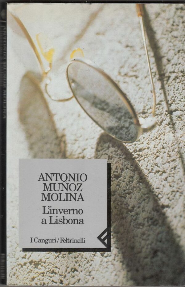 LINVERNO-A-LISBONA-di-Antonio-Munoz-Molina-ed-Feltrinelli-1995-112403900281