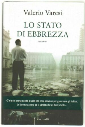LO STATO DI EBBREZZA di Valerio Varesi ed. Frassinelli 2015