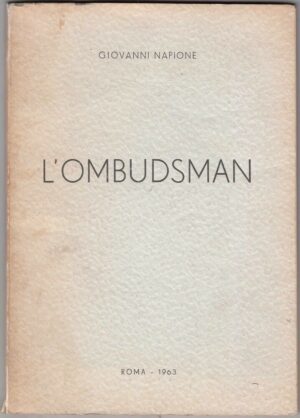 L'OMBUDSMAN di Giovanni Napione ed. 1963 Roma