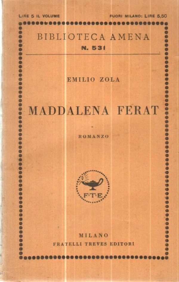 MADDALENA-FERAT-di-Emilio-Zola-ed-Fratelli-Treves-1928-122079843591