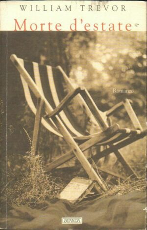 MORTE D'ESTATE di William Trevor ed. Guanda 1999