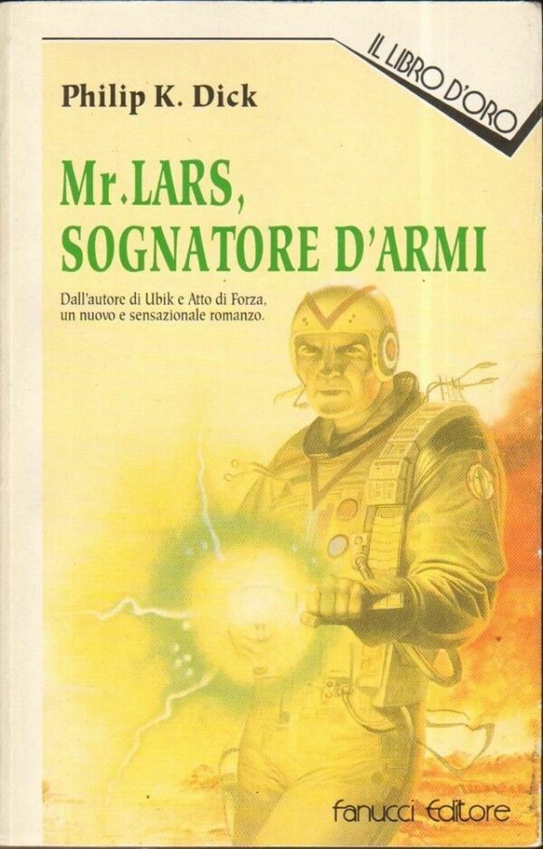 MR-LARS-SOGNATORE-DARMI-di-Philip-K-Dick-ed-Fanucci-Il-libro-doro-123242086451