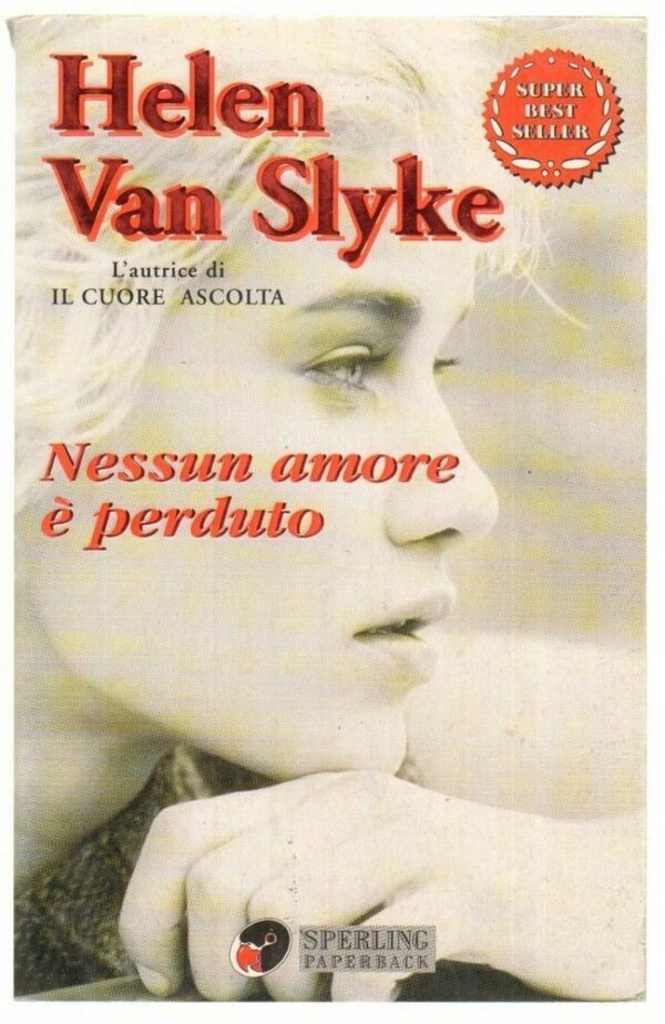 NESSUN-AMORE-E-PERDUTO-di-Helen-Van-Slyke-ed-Sperling-Paperback-123159213701