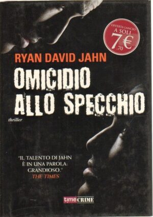Omicidio allo specchio di Jahn, Ryan David ed. Time Crime