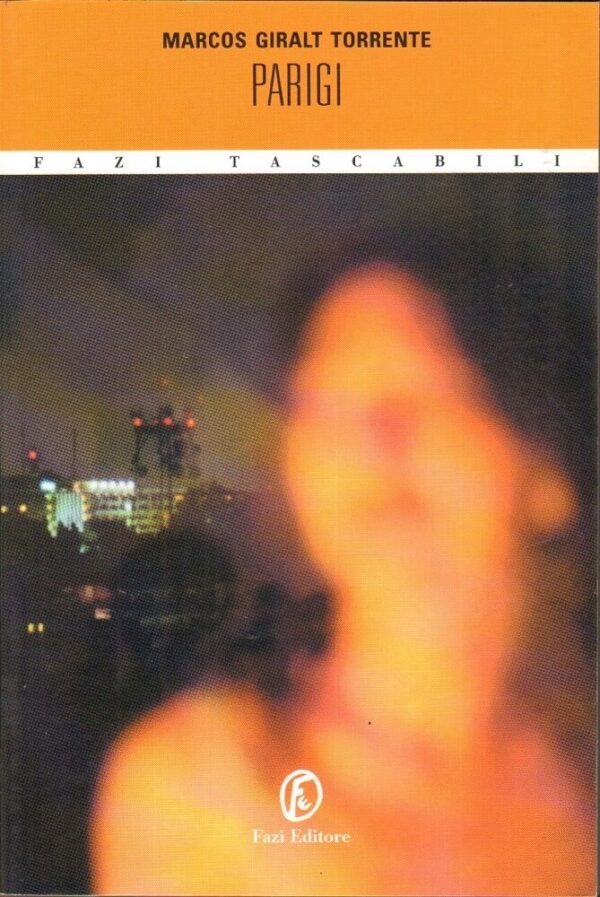 PARIGI-di-Marcos-Giralt-Torrente-ed-Fazi-111752199501